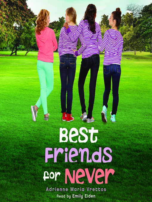 Title details for Best Friends for Never by Adrienne Maria Vrettos - Available